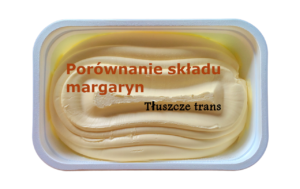 porównanie składu margaryn