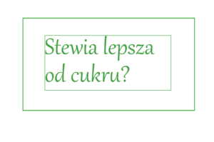 stevia