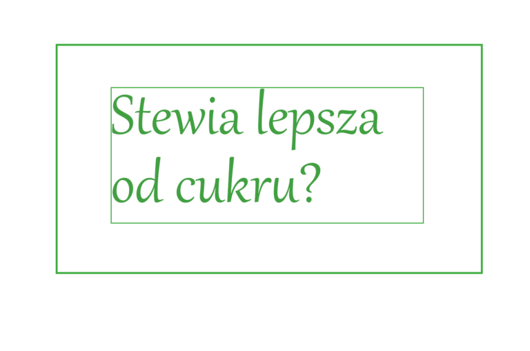 stevia