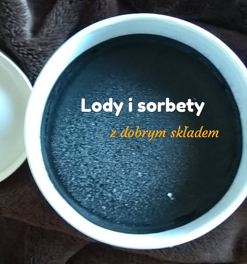 lody i sorbety z dobrym składem