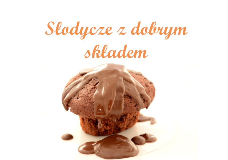 słodycze z dobrym składem